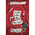 Good Girl, Bad Blood: The Sequel to a Good Girl's Guide to Murder - Hardcover
