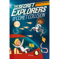 The Secret Explorers and the Comet Collision - Paperback