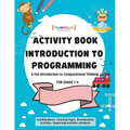 A journey to coding wonderland: A fun introduction to Computational Thinking - Paperback
